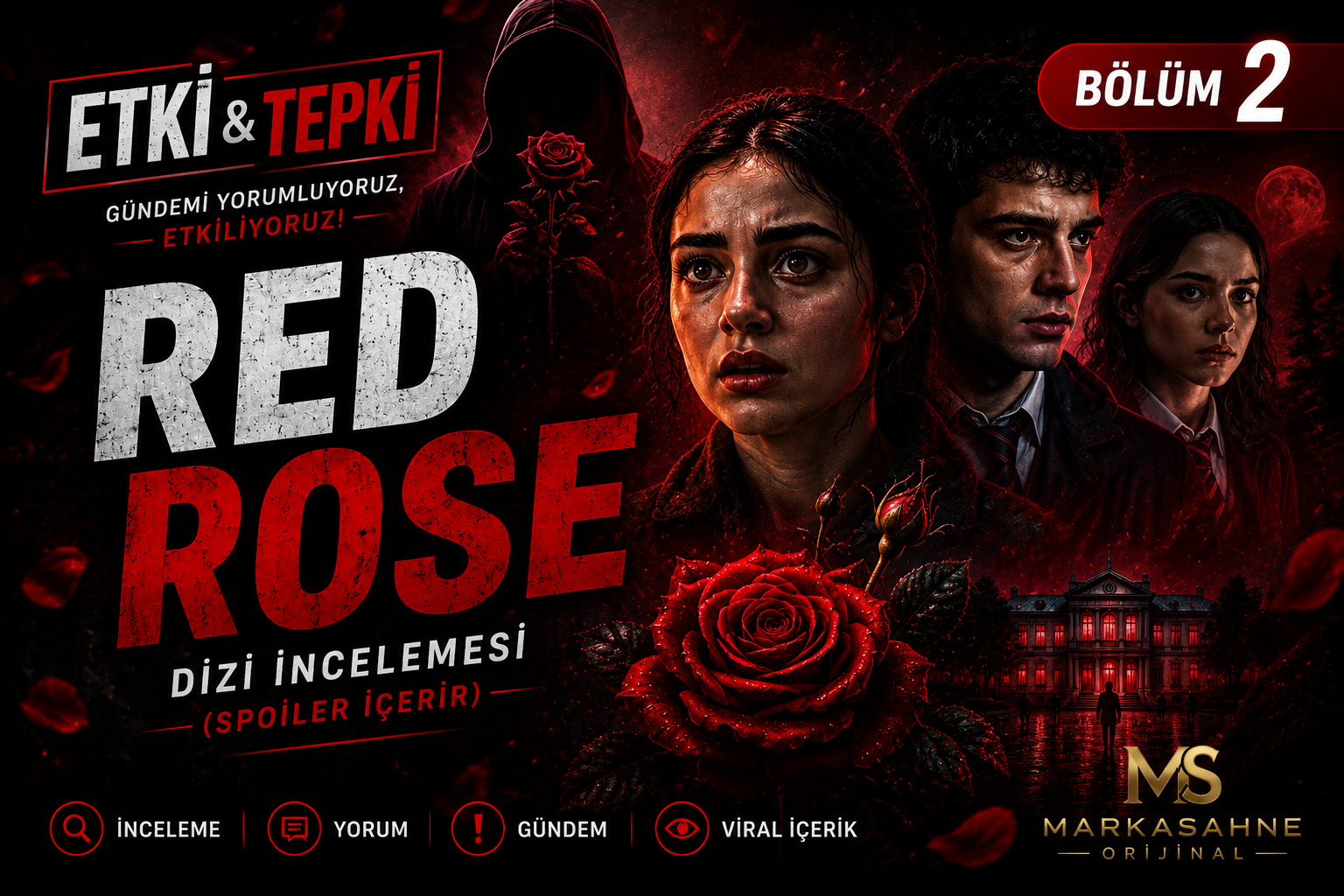 Red Rose Dizi İncelemesi (Spoiler İçerir)